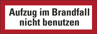 Feuerwehrschild Aufzug im Brandfall nicht benutzen/2456 210x74mm